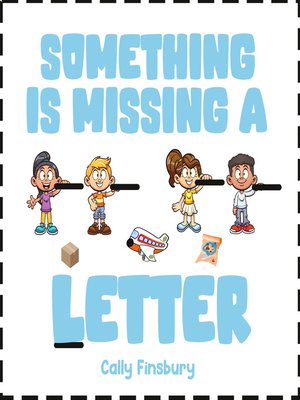 cover image of Something Is Missing a Letter
